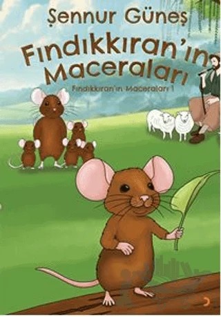 Fındıkkıran’ın Maceraları – Şennur Güneş – Cinius Yayınları kitap kapağı
