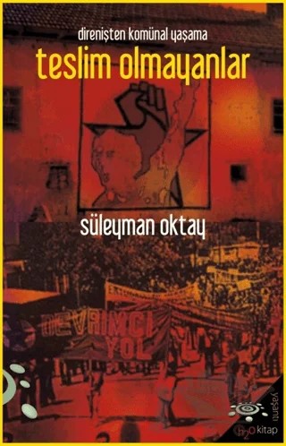 Teslim Olmayanlar – Süleyman Oktay – h2o Kitap kitap kapağı