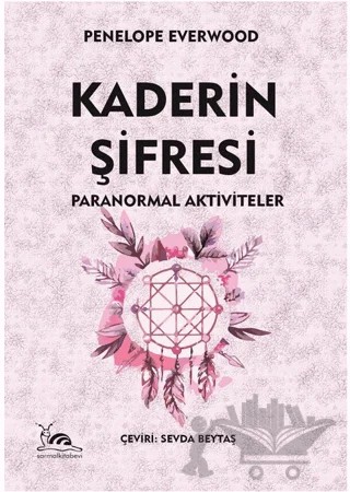 Kaderin Şifresi – Penelope Everwood – Sarmal Kitabevi kitap kapağı