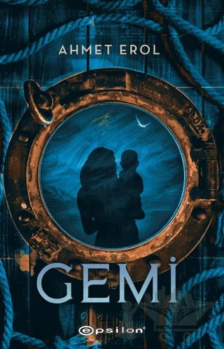 Gemi – Ahmet Erol – Epsilon Yayınevi kitap kapağı