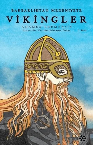 Barbarlıktan Medeniyete Vikingler – Adamus Bremensis – Yeditepe Yayınevi kitap kapağı