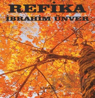 Refika – İbrahim Ünver – Liman Yayınevi kitap kapağı