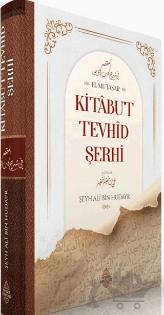 Kitâbut Tevhîd Şerhi – Ali bin Hudayr – Minber Yayınları kitap kapağı