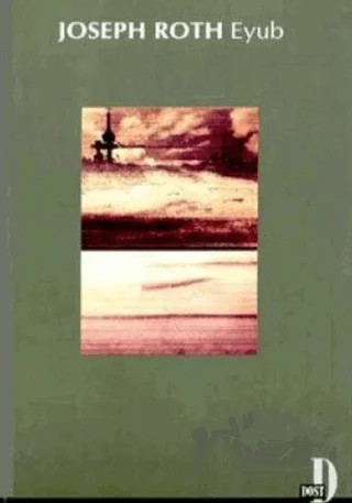 Eyub – Joseph Roth – Dost Kitabevi Yayınları kitap kapağı