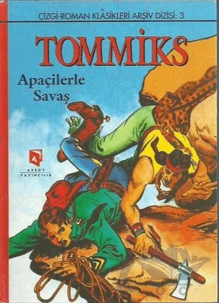 Tommiks - 3 Apaçilerle Savaş – Esse Gesse – Aksoy Yayıncılık kitap kapağı