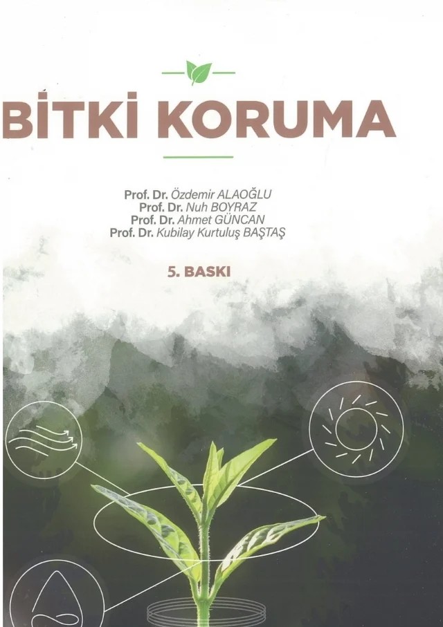 Bitki Koruma – Özdemir Alaoğlu, Nuh Boyraz, Ahmet Güncan, Kubilay Kurtuluş Baştaş – Atlas Akademi kitap kapağı