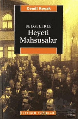 Belgelerle Heyeti Mahsusalar – Cemil Koçak – İletişim Yayınevi kitap kapağı