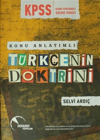 KPSS Konu Anlatımlı Türkçenin Doktrini – Selvi Ardıç – Doktrin Yayınları kitap kapağı
