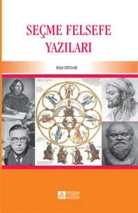 Seçme Felsefe Yazıları – Bilal Dindar – Pegem Akademi Yayıncılık kitap kapağı