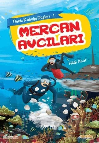 Mercan Avcıları – Hilal Acar – Erkam Yayınları kitap kapağı