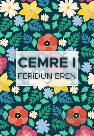 Cemre 1 – Feridun Eren – Rüzgar Eren Yayıncılık kitap kapağı