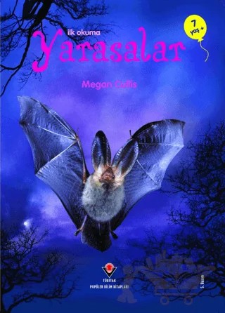 İlk Okuma - Yarasalar – Megan Cullis – TÜBİTAK Yayınları kitap kapağı