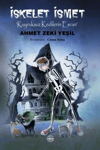 İskelet İsmet – Ahmet Zeki Yeşil – Mühür Kitaplığı kitap kapağı