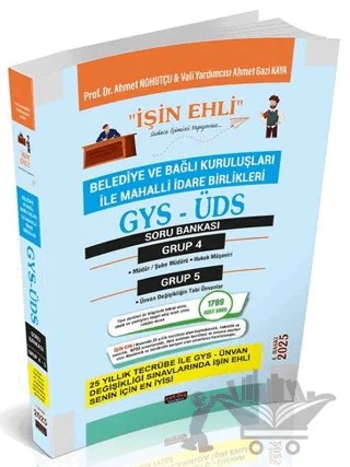 GYS-ÜDS Belediye ve Bağlı Kuruluşları Mahalli İdare Birlikleri Personeli Grup 4-5 Soru Bankası – Ahmet Nohutçu, Ahmet Gazi Kaya – Savaş Yayınevi kitap kapağı