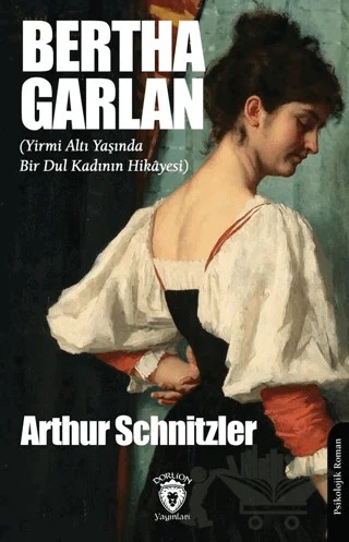 Bertha Garlan – Arthur Schnitzler – Dorlion Yayınları kitap kapağı