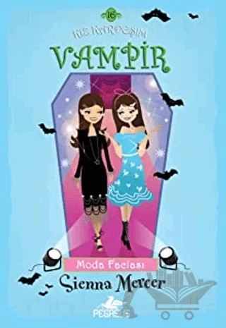 Kız Kardeşim Vampir 16 – Sienna Mercer – Pegasus Çocuk Yayınları kitap kapağı
