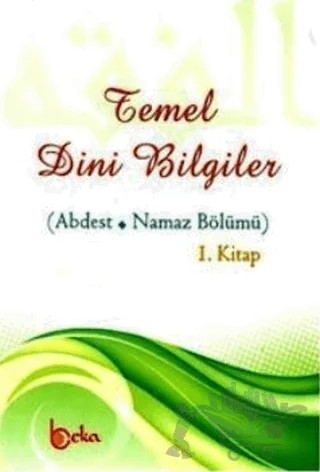 Temel Dini Bilgiler 3 – Osman Arpaçukuru – Beka Yayınları kitap kapağı