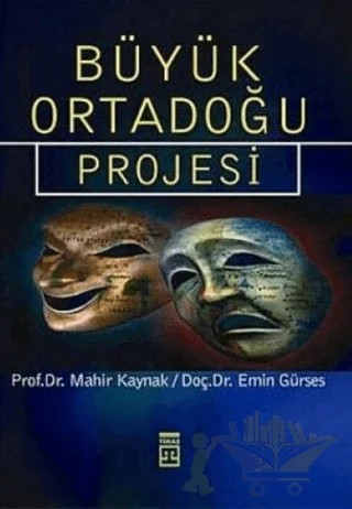 Büyük Ortadoğu Projesi – Mahir Kaynak – Timaş Yayınları kitap kapağı