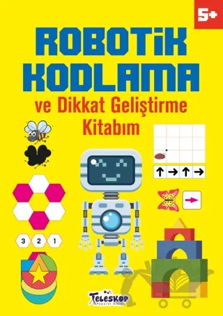 Robotik Kodlama 5 Yaş ve Üzeri – Ahmet Altay – Teleskop Popüler Bilim kitap kapağı
