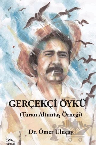 Gerçekçi Öykü – Ömer Uluçay – Sarmal Kitabevi kitap kapağı