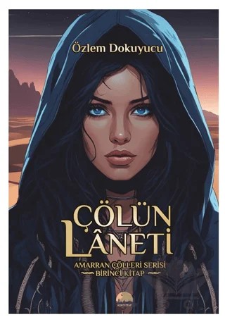 Çölün Laneti – Özlem Dokuyucu – Kent Kitap kitap kapağı