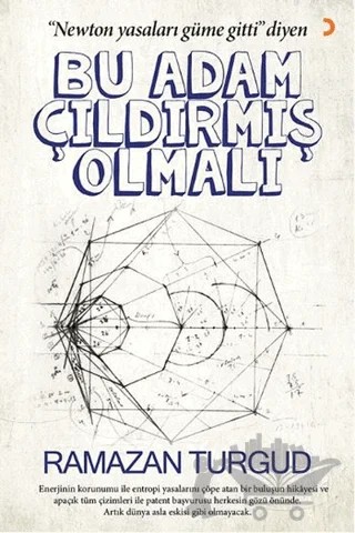 Bu Adam Çıldırmış Olmalı – Ramazan Turgud – Cinius Yayınları kitap kapağı