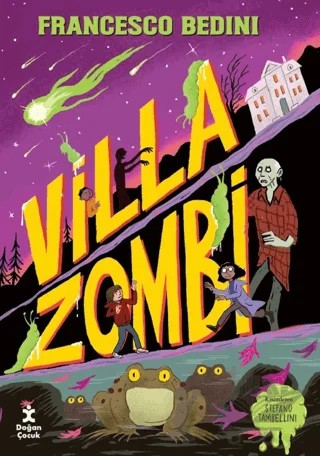 Villa Zombi – Francesco Bedini – Doğan Çocuk kitap kapağı