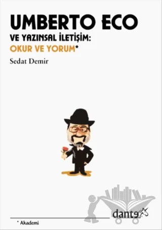 Umberto Eco ve Yazınsal İletişim – Sedat Demir – Dante Kitap kitap kapağı