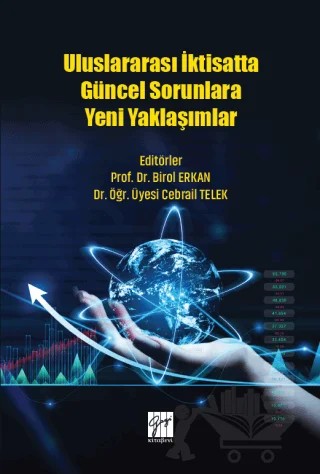 Uluslararası İktisatta Güncel Sorunlara Yeni Yaklaşımlar – Birol Erkan, Cebrail Telek – Gazi Kitabevi kitap kapağı