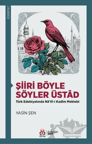 Şiiri Böyle Söyler Üstad – Yasin Şen – DBY Yayınları kitap kapağı