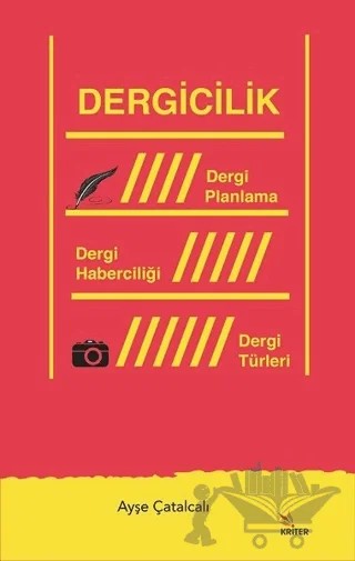 Dergicilik – Ayşe Çatalcalı – Kriter Yayınları kitap kapağı