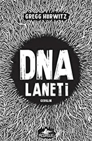 DNA Laneti – Gregg Hurwitz – Pegasus Yayınları kitap kapağı