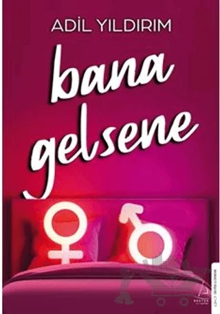 Bana Gelsene – Adil Yıldırım – Destek Yayınları kitap kapağı