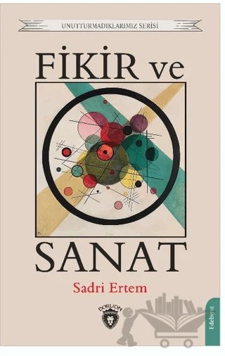 Fikir ve Sanat – Sadri Ertem – Dorlion Yayınları kitap kapağı