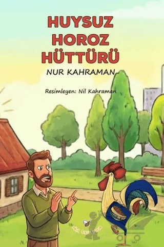 Huysuz Horoz Hüttürü – Nur Kahraman – Akıl Fikir Yayınları kitap kapağı