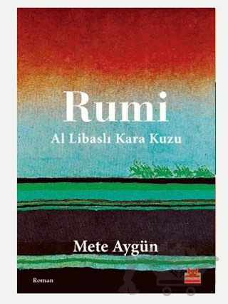 Rumi – Mete Aygün – Kırmızı Kedi Yayınevi kitap kapağı