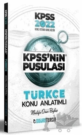 2022 KPSS'nin Pusulası Türkçe Konu Anlatımı – Mustafa Onur Bozkuş – Doğru Tercih Yayınları kitap kapağı