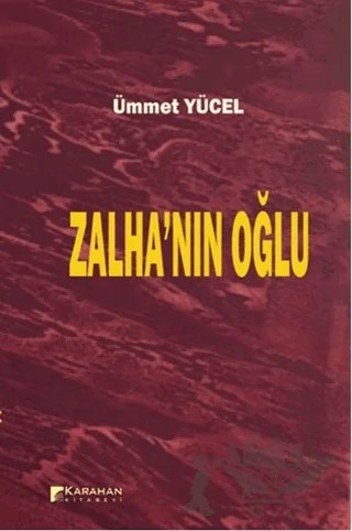 Zalha'nın Oğlu – Ümmet Yücel – Karahan Kitabevi kitap kapağı