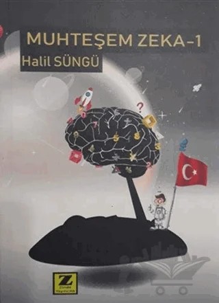 Muhteşem Zeka -1 – Halil Süngü – Zinde Yayıncılık kitap kapağı