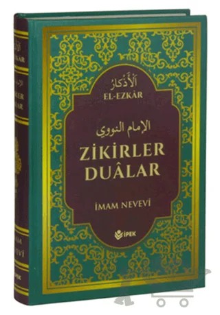 Zikirler Dualar – İmam Nevevi – İpek Yayın Dağıtım kitap kapağı