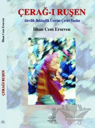Çerağ-ı Ruşen – İlhan Cem Erseven – Ürün Yayınları kitap kapağı