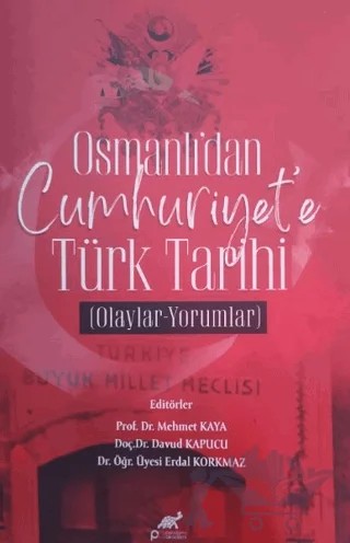 Osmanlı'dan Cumhuriyet’e Türk Tarihi Olaylar – Kolektif – Paradigma Akademi Yayınları kitap kapağı