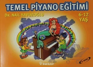 Temel Piyano Eğitimi – Nail Yavuzoğlu – İnkılap Kitabevi kitap kapağı