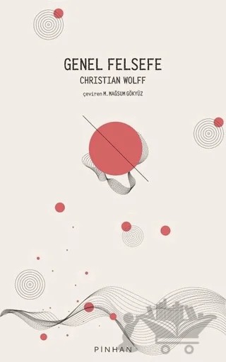 Genel Felsefe – Christian Wolff – Pinhan Yayıncılık kitap kapağı