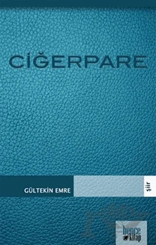 Ciğerpare – Gültekin Emre – Bencekitap kitap kapağı