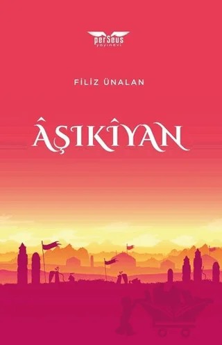 Aşıkıyan – Filiz Ünalan – Perseus kitap kapağı