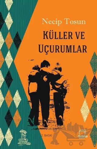 Küller ve Uçurumlar – Necip Tosun – Dedalus Kitap kitap kapağı