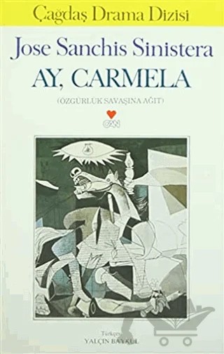 Ay, Carmela – Jose Sanchis Sinistera – Art Basın Yayın Hizmetleri kitap kapağı