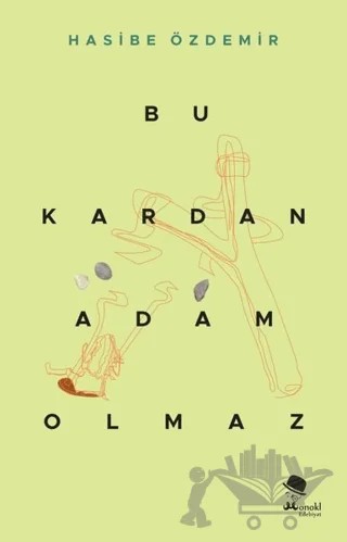 Bu Kardan Adam Olmaz – Hasibe Özdemir – MonoKL Yayınları kitap kapağı