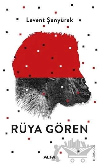 Rüya Gören – Levent Şenyürek – Alfa Yayınları kitap kapağı